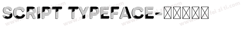 Script Typeface字体转换